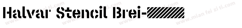 Halvar Stencil Brei字体转换